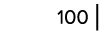 100   
