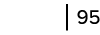   95