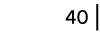 40   