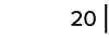 20   