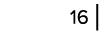 16   