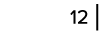 12   