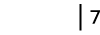   7