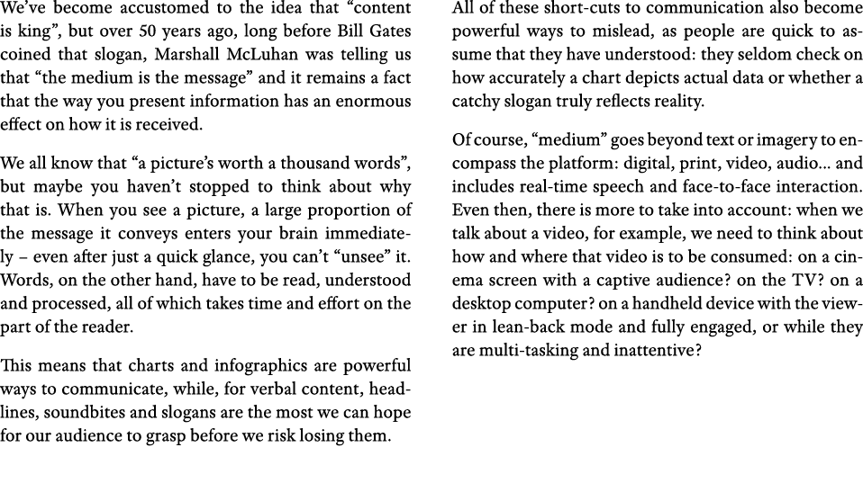 We ve become accustomed to the idea that  content is king , but over 50 years ago, long before Bill Gates coined that   