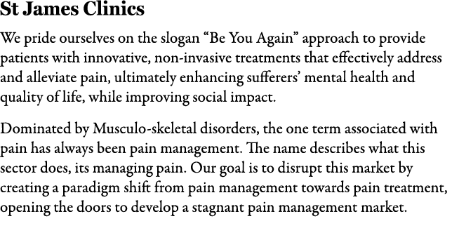 St James Clinics We pride ourselves on the slogan “Be You Again” approach to provide patients with innovative, non in...