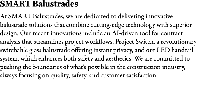 SMART Balustrades At SMART Balustrades, we are dedicated to delivering innovative balustrade solutions that combine c...