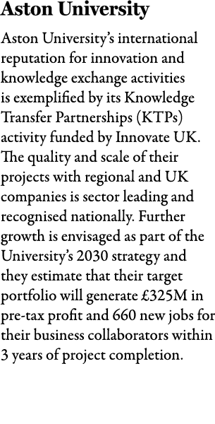 Aston University Aston University’s international reputation for innovation and knowledge exchange activities is exem...