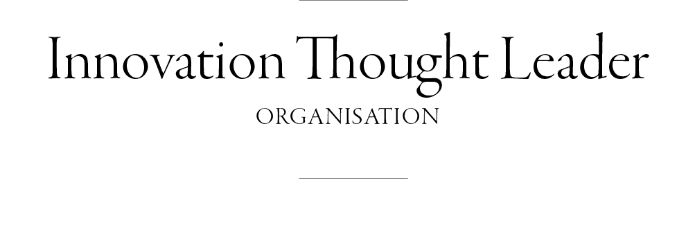 Innovation Thought Leader ORGANISATIO