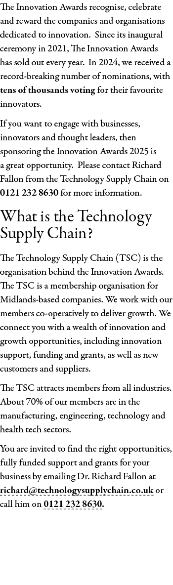 The Innovation Awards recognise, celebrate and reward the companies and organisations dedicated to innovation. Since ...