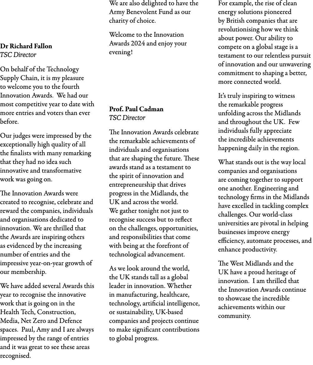  Dr Richard Fallon TSC Director On behalf of the Technology Supply Chain, it is my pleasure to welcome you to the fou...