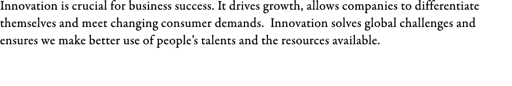 Innovation is crucial for business success. It drives growth, allows companies to differentiate themselves and meet c...